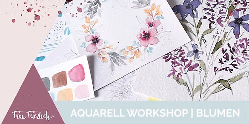 Aquarell Workshop | Blumen