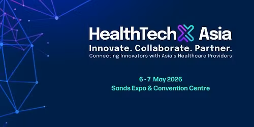 HealthTechX Asia 2026