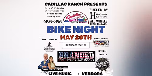 Cadillac Ranch Bike Night Kick Off!!