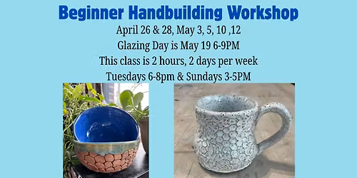 Beginner Handbuilding Workshop