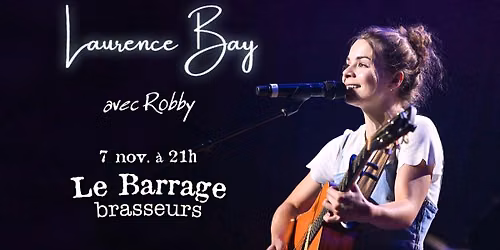 Laurence Bay accompagn\u00e9e par Robby au Barrage!