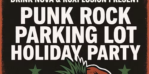 PUNK ROCK PARKING LOT HOLIDAY PARTY
