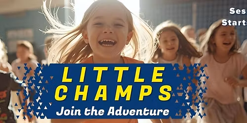 Little Champs Ages 4-5