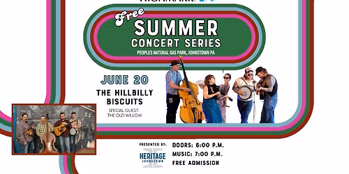 Highmark Blue Cross Blue Shield Free Summer Concerts: The Hillbilly Biscuits wsg The Old Willow