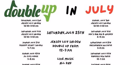 Double Up July Schedule
