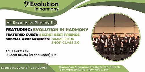 An Evening of Singing III Featuring Evolution in Harmony