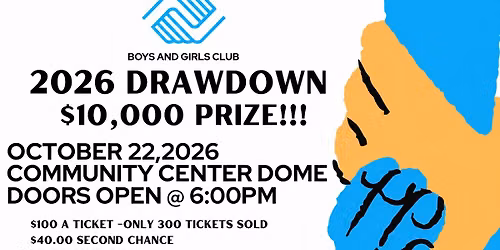 2026 Boys and Girls Club of Victoria Draw Down
