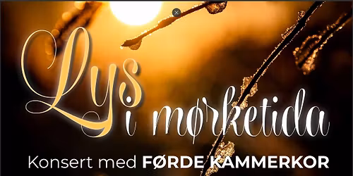 Konsert med F\u00f8rde kammerkor