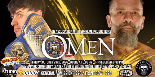 New Edge Pro Wrestling presents: THE OMEN