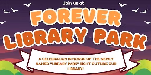 Forever Library Park Celebration