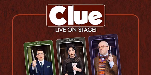 Clue Live On Stage at Orpheum Theatre - Minneapolis