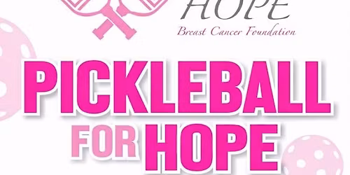 Pickleball for Hope Cancer Fundraiser