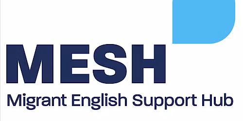MESH Spring Event: Pre-Entry ESOL. Reviewing Approaches & Sharing Ideas
