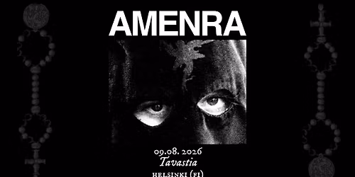 Sonic Rites Presents: AMENRA (BE) @ 9.8.2026, TAVASTIA, HKI