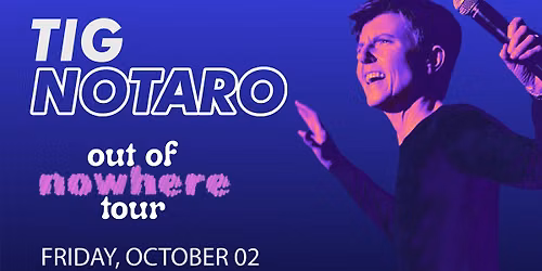 Tig Notaro: Out of Nowhere