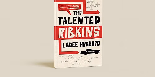 Black History Book Club: \u201cThe Talented Ribkins\u201d by Ladee Hubbard