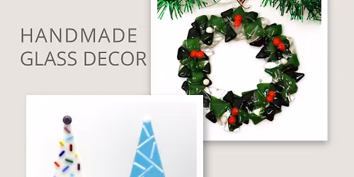 Fused Glass Workshop