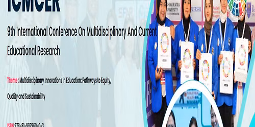 9th International Conference on Multidisciplinary and Current Ed
