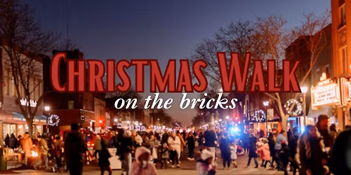 Christmas Walk on The Bricks \ud83c\udf84