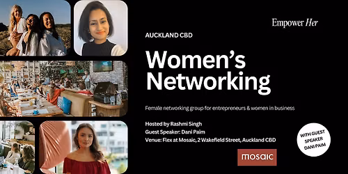 Auckland CBD - Empower Her Networking - Money Mindset & Wealth Building