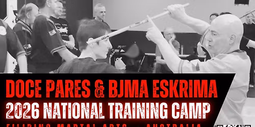 DPA & BJMA ESKRIMA NATIONAL TRAINING CAMP: 26-28 JUNE 2026