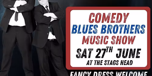 The Boro Blues Brothers - A Comedy Music Show