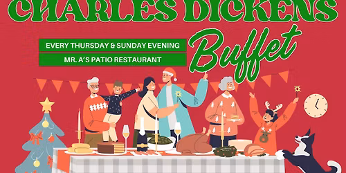 Charles Dickens Buffet @ Mr. A's Patio Restaurant