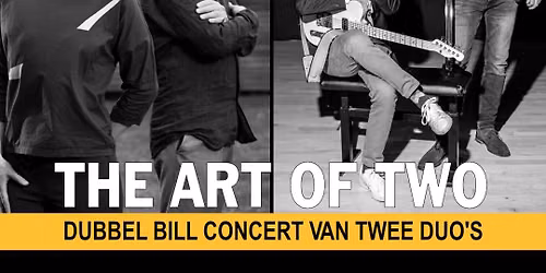 ART OF TWO: TINEKE POSTMA & MARC VAN ROON + ILJA REIJNGOUD & ED VERHOEFF