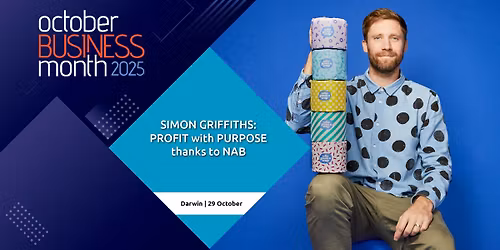 Simon Griffiths: Profit with Purpose, thanks to NAB | October Business Month