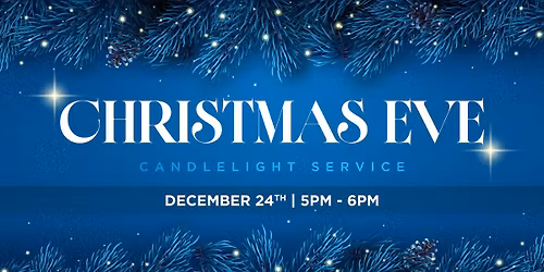 Christmas Eve Candlelight Service