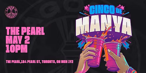 Cinco De Manya - Spring Party