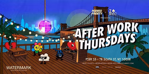 THURSDAYS AFTER WORK - REGGAETON  ON THE PIER - OUTDOORS