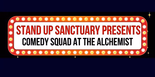 The Comedy Squad at The Edinburgh Fringe: The Alchemist
