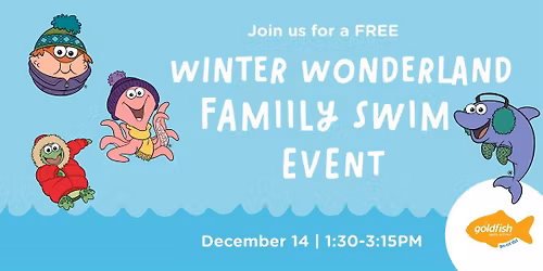 Winter Wonderland Family Swim!