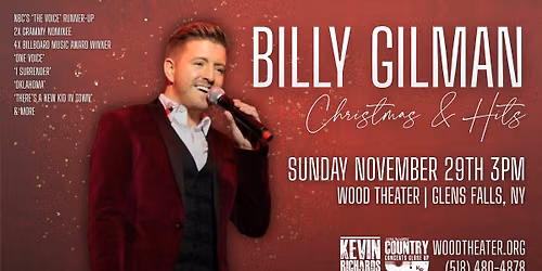 Billy Gilman Christmas & Hits @ Wood Theater Glens Falls, NY