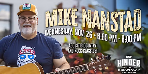 Mike Nanstad - Live Music at H.H. HINDER Brewing Co.