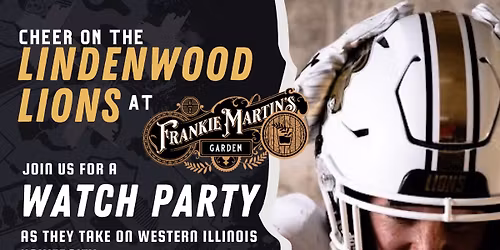 Lindenwood Football Watch Party \ud83c\udfc8\ud83e\udd81