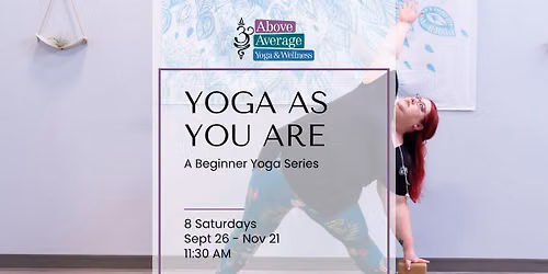 Yoga, As You Are: A Beginner Yoga Series for Every Body