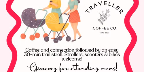 Southern York County Mom Meetup \u2013 Coffee & Stroller Walk at Traveller Coffee