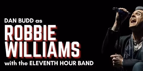 Dan Budd as Robbie Williams