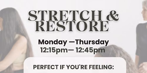 Stretch & Restore - Midday Class