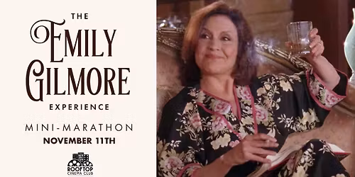 GILMORE GIRLS: BEST OF EMILY GILMORE @ Rooftop Cinema Club - South Beach Miami