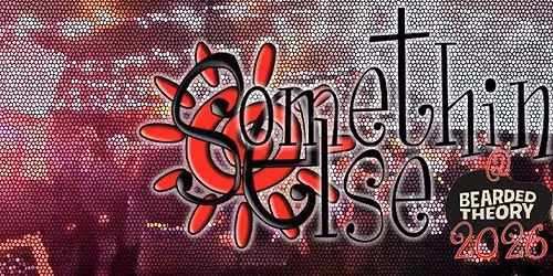 Something Else @ Bearded Theory 2026