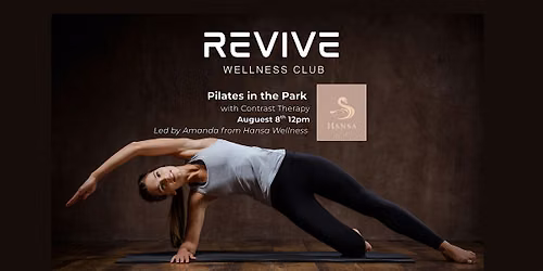 Pilates in the Park & Contrast Therapy