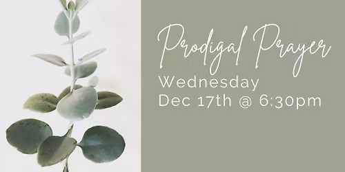 Prodigal Prayer Night