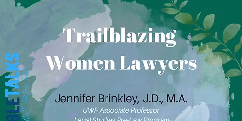Table Talks at the Trust welcomes Jennifer Brinkley, J.D., M.A.