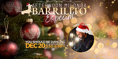 Afternoon Milonga Barrilito Especial - DJ Santa