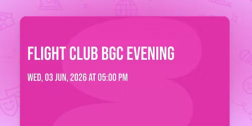 Flight Club BGC Evening