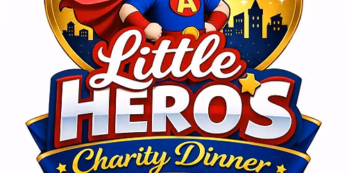 Little Hero\u2019s Charity Dinner 