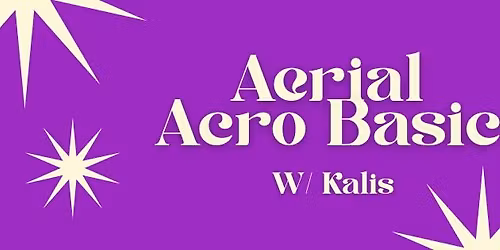 Aerial Acro Basics w\/ Kalis 6 wk intro